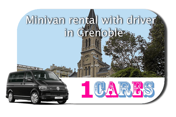 Hire a minivan with driver in Grenoble