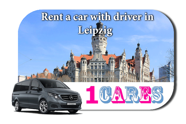 Hire a car with driver in Leipzig