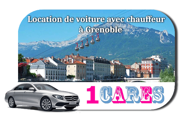 Location de voiture avec chauffeur à Grenoble