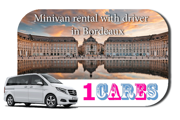 Rent a minivan with driver in Bordeaux