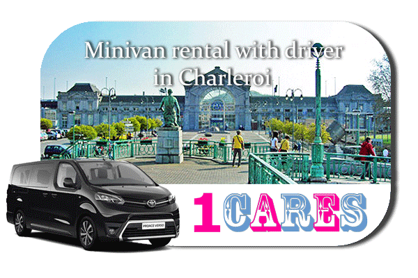 Hire a minivan with driver in Charleroi