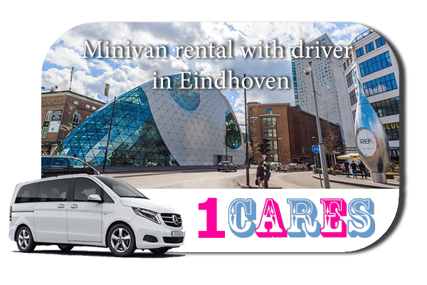 Rent a minivan with driver in Eindhoven