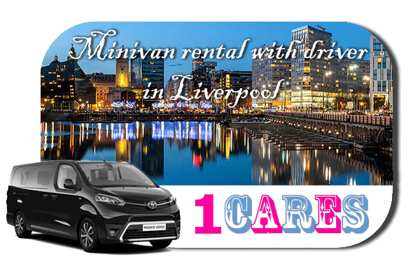 Hire a minivan with driver in Liverpool