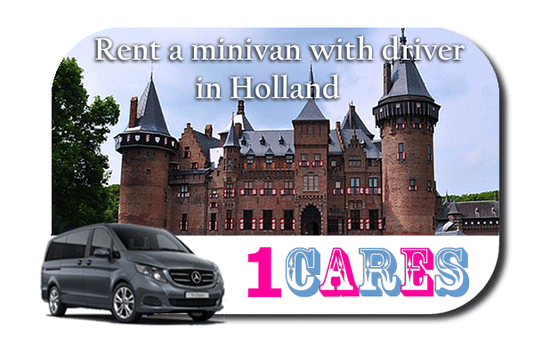 Hire a minivan with driver in the Netherlands