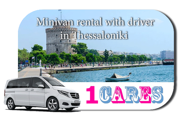 Rent a minivan with driver in Thessaloniki