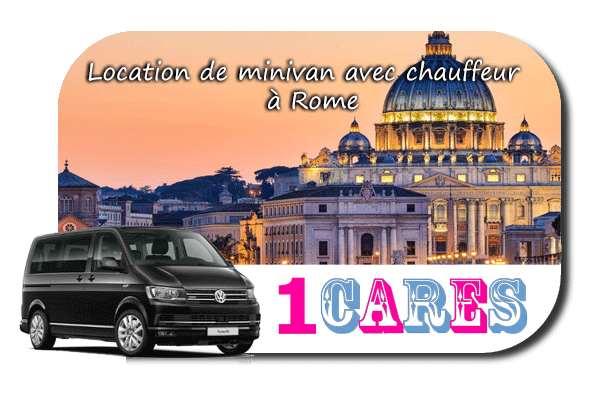 Location de minivan avec chauffeur à Rome