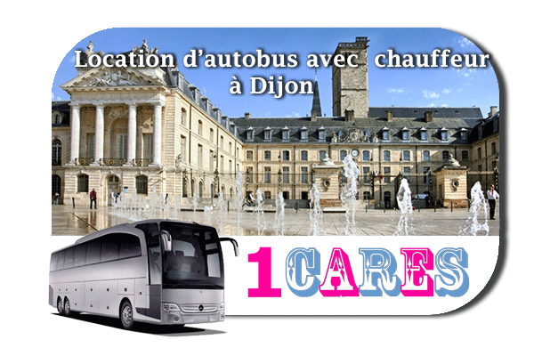 Location d'autocar avec chauffeur  à Dijon