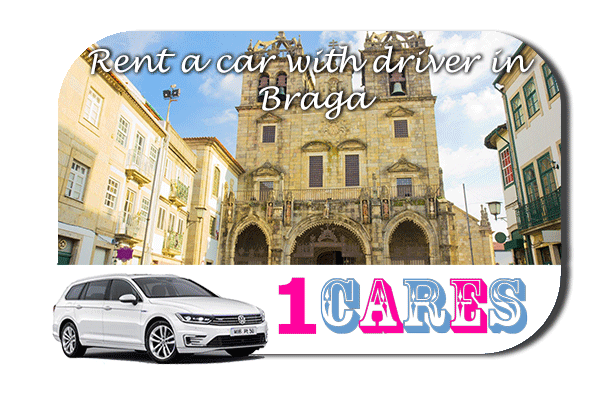 Rent a car with driver in Braga