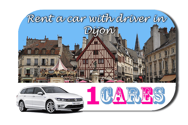 Rent a car with driver in Dijon