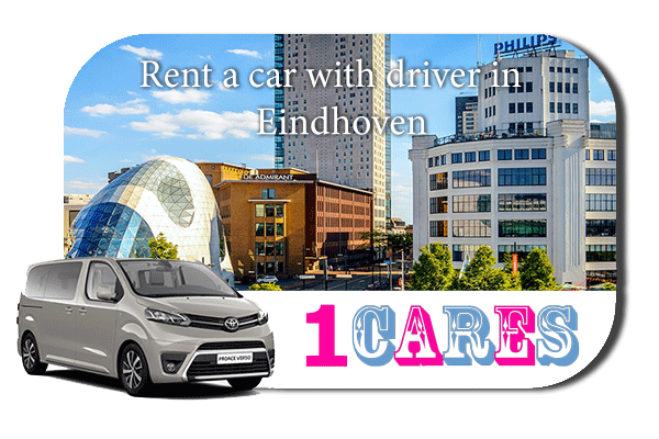 Hire a car with driver in Eindhoven