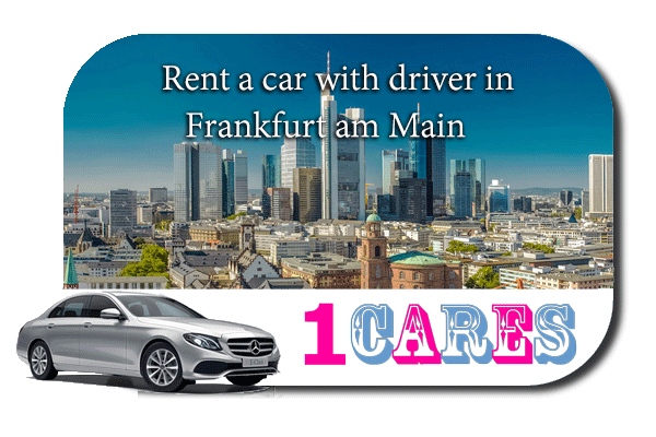 Rent a car with driver in Frankfurt