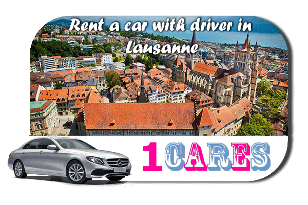 Rent a car with driver in Lausanne