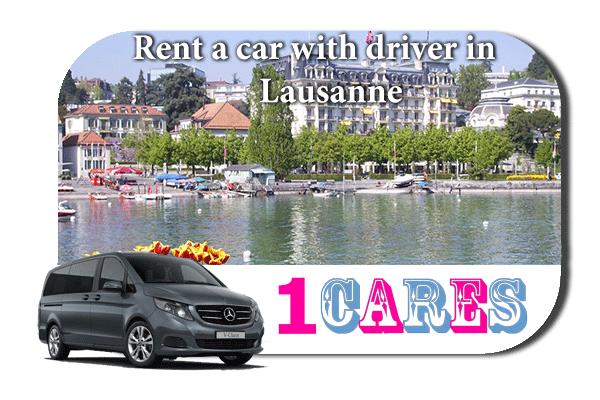 Hire a car with driver in Lausanne