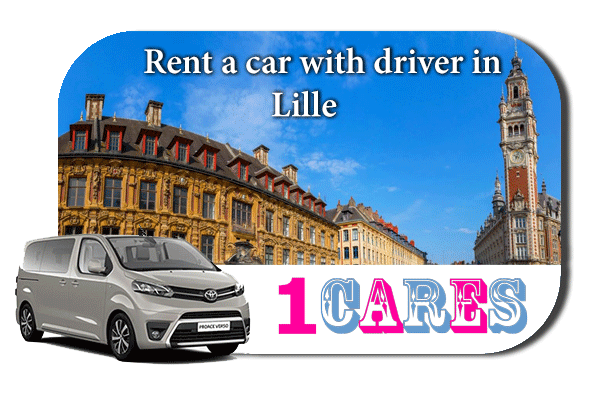 Hire a car with driver in Lille