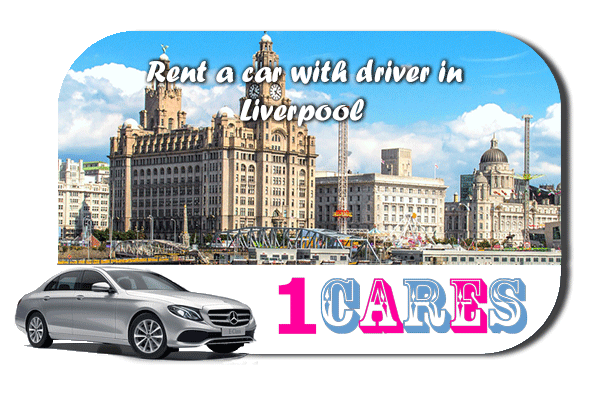 Rent a car with driver in Liverpool