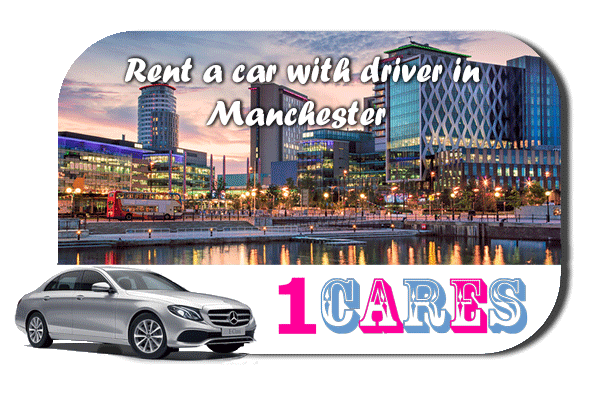 Rent a car with driver in Manchester
