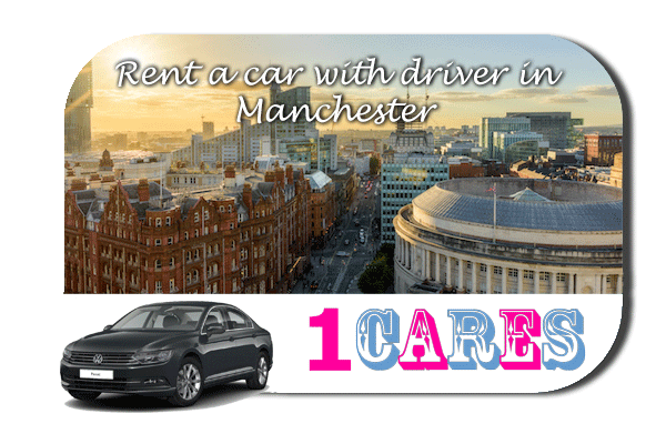 Rent a car with driver in Manchester