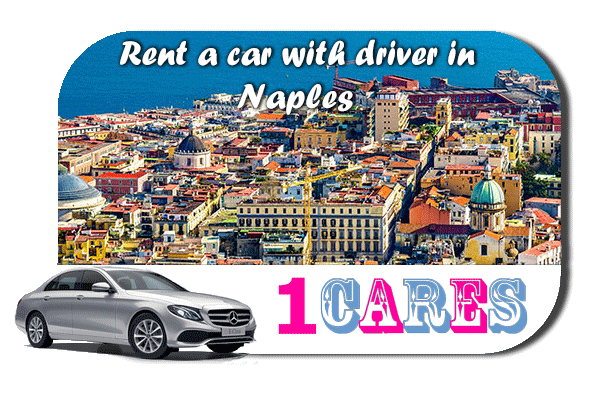 Rent a car with driver in Naples