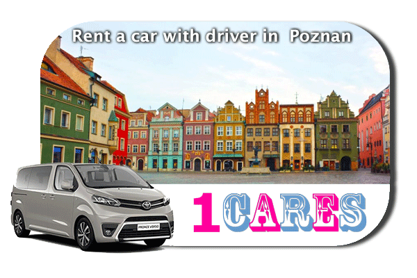 Hire a car with driver in Poznan