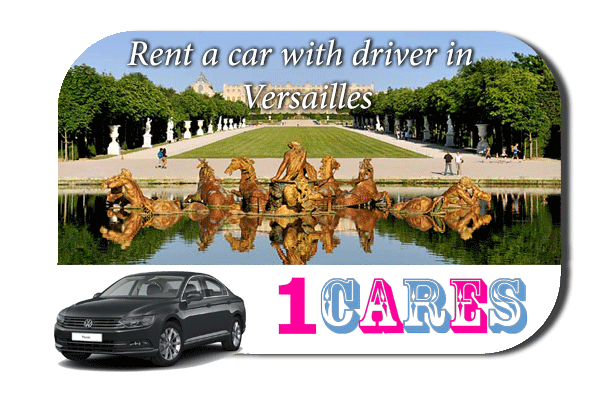 Rent a car with driver in Versailles
