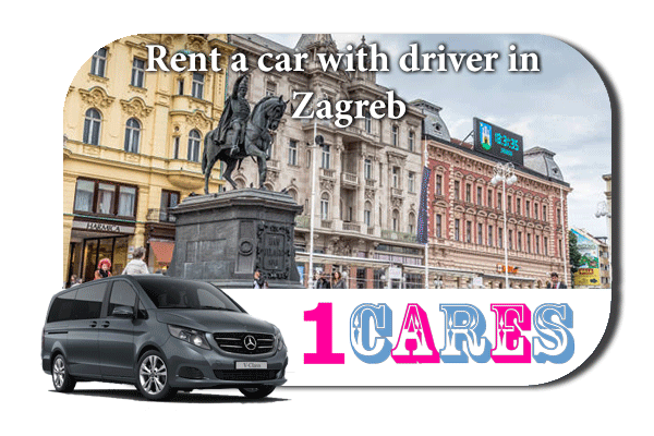 Hire a car with driver in Zagreb