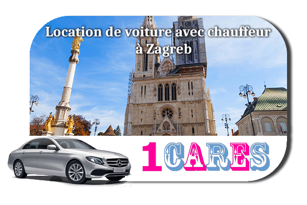 Location de voiture avec chauffeur à Zagreb