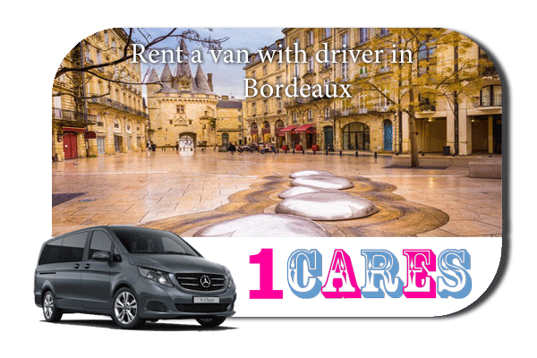 Hire a van with driver in Bordeaux