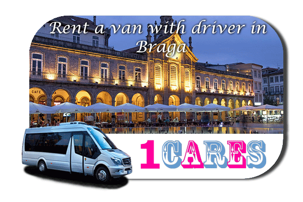 Hire a van with driver in Braga