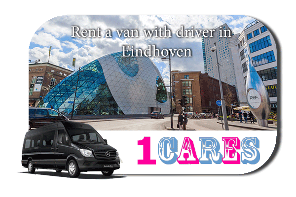 Rent a van with driver in Eindhoven