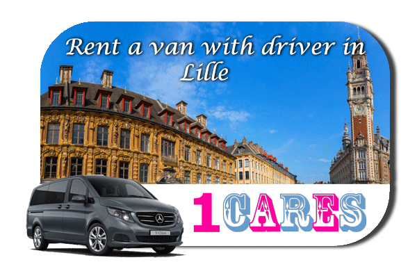 Hire a van with driver in Lille