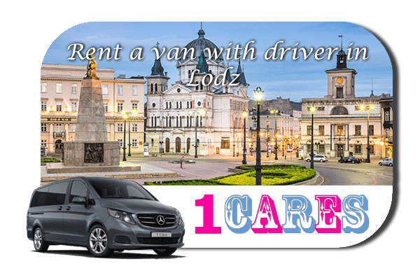Hire a van with driver in Lodz