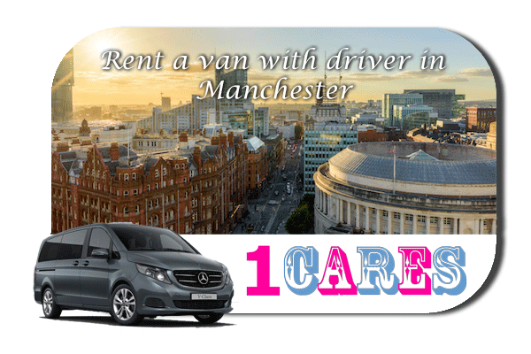 Rent a van with driver in Manchester