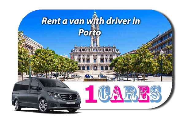 Rent a van with driver in Porto