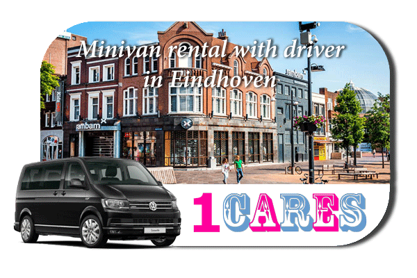 Rent a minivan with driver in Eindhoven