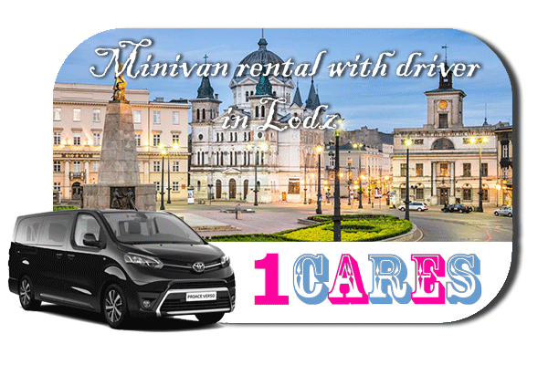 Hire a minivan with driver in Lodz