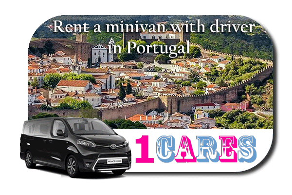 Hire a minivan with driver in Portugal