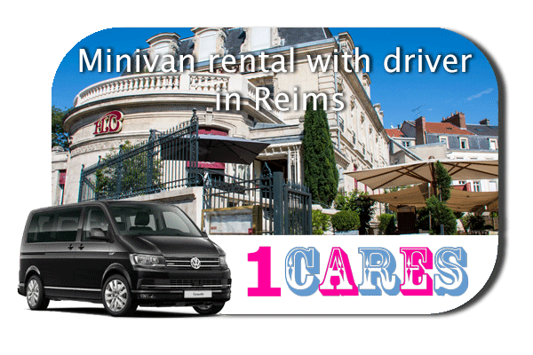 Rent a minivan with driver in Reims