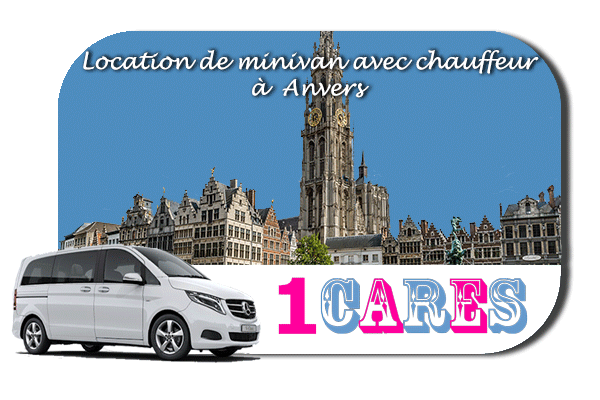 Location de minivan avec chauffeur à Anvers