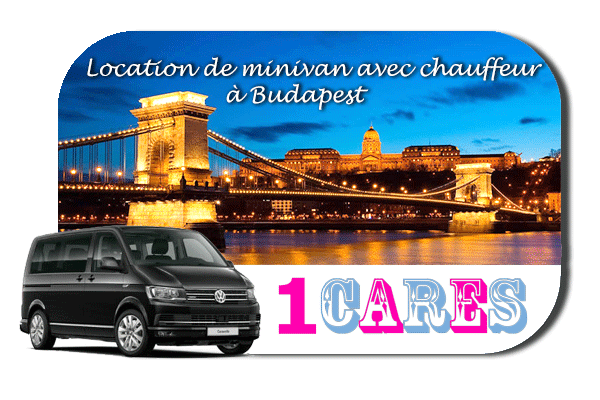 Location de minivan avec chauffeur à Budapest