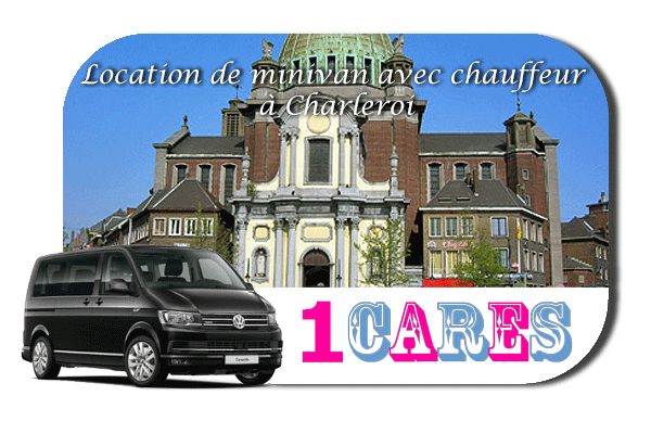 Location de minivan avec chauffeur à Charleroi
