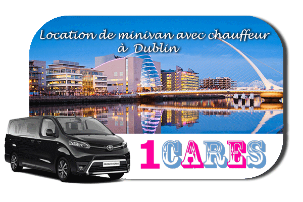 Louer un minivan avec chauffeur à Dublin