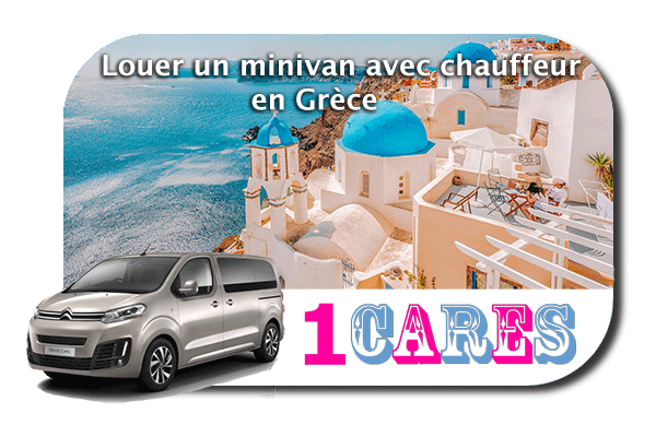 Location de minivan avec chauffeur en Grèce