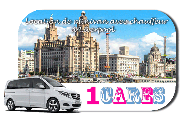 Location de minivan avec chauffeur à Liverpool