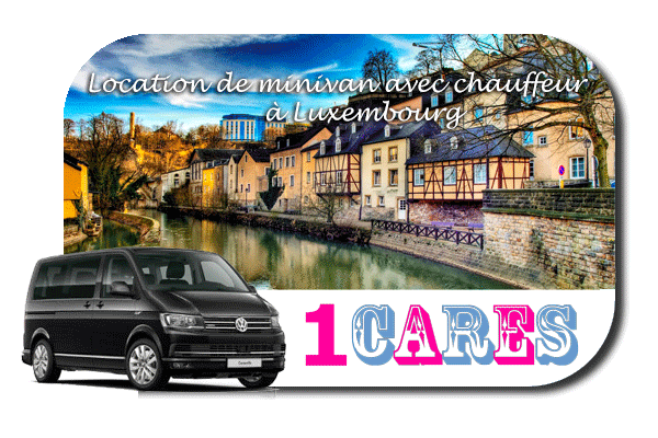 Location de minivan avec chauffeur à Luxmebourg