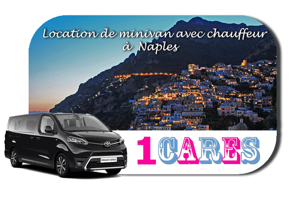 Louer un minivan avec chauffeur à Naples