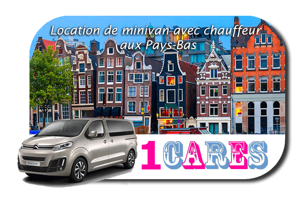 Location de minivan avec chauffeur aux Pays-Bas