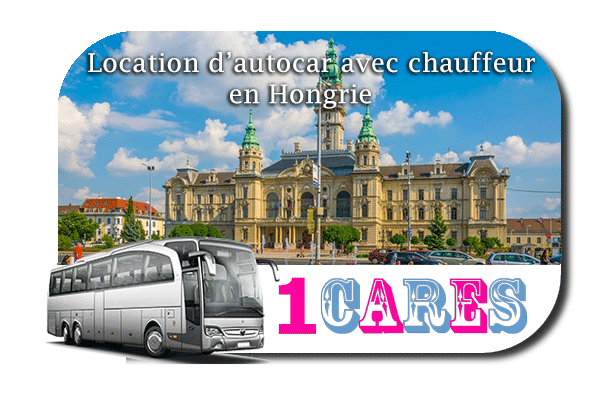 Location d'autocar avec chauffeur  en Hongrie