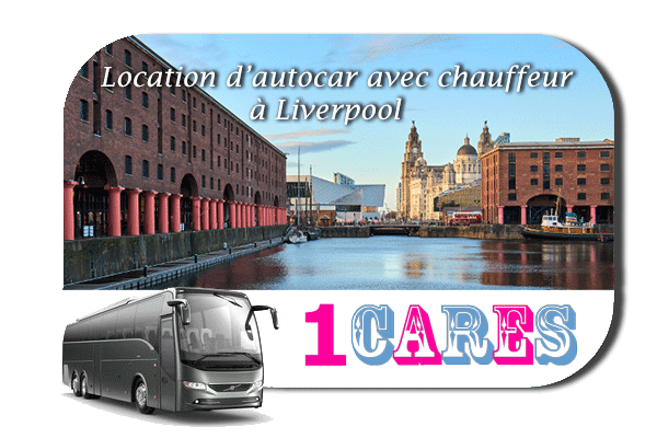 Location d'autocar avec chauffeur à Liverpool