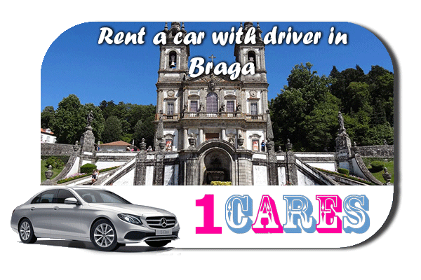 Rent a car with driver in Braga