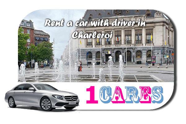 Rent a car with driver in Charleroi